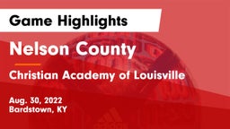 Nelson County  vs Christian Academy of Louisville Game Highlights - Aug. 30, 2022