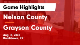 Nelson County  vs Grayson County Game Highlights - Aug. 8, 2023