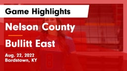 Nelson County  vs Bullitt East  Game Highlights - Aug. 22, 2022