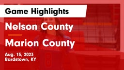 Nelson County  vs Marion County  Game Highlights - Aug. 15, 2023