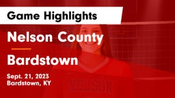 Nelson County  vs Bardstown  Game Highlights - Sept. 21, 2023
