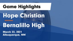 Hope Christian  vs Bernalillo High Game Highlights - March 22, 2021