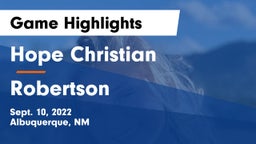 Hope Christian  vs Robertson  Game Highlights - Sept. 10, 2022