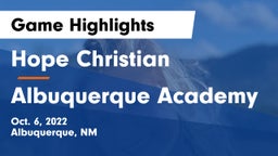 Hope Christian  vs Albuquerque Academy  Game Highlights - Oct. 6, 2022