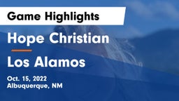 Hope Christian  vs Los Alamos  Game Highlights - Oct. 15, 2022