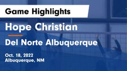 Hope Christian  vs Del Norte  Albuquerque  Game Highlights - Oct. 18, 2022