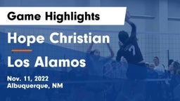 Hope Christian  vs Los Alamos  Game Highlights - Nov. 11, 2022