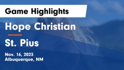 Hope Christian  vs St. Pius  Game Highlights - Nov. 16, 2023