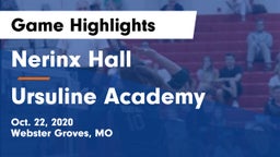 Nerinx Hall  vs Ursuline Academy  Game Highlights - Oct. 22, 2020