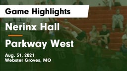 Nerinx Hall  vs Parkway West  Game Highlights - Aug. 31, 2021