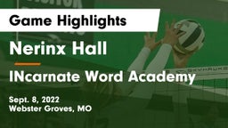 Nerinx Hall  vs INcarnate Word Academy Game Highlights - Sept. 8, 2022