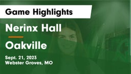Nerinx Hall  vs Oakville Game Highlights - Sept. 21, 2023