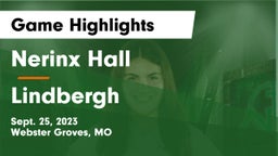 Nerinx Hall  vs Lindbergh  Game Highlights - Sept. 25, 2023