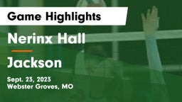 Nerinx Hall  vs Jackson Game Highlights - Sept. 23, 2023