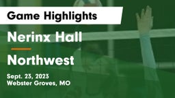 Nerinx Hall  vs Northwest Game Highlights - Sept. 23, 2023