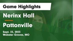 Nerinx Hall  vs  Pattonville Game Highlights - Sept. 23, 2023
