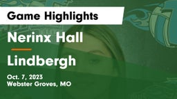 Nerinx Hall  vs Lindbergh Game Highlights - Oct. 7, 2023