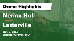 Nerinx Hall  vs Lesterville Game Highlights - Oct. 7, 2023