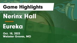 Nerinx Hall  vs Eureka  Game Highlights - Oct. 18, 2023
