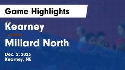 Kearney  vs Millard North   Game Highlights - Dec. 2, 2023