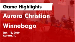 Aurora Christian  vs Winnebago  Game Highlights - Jan. 12, 2019