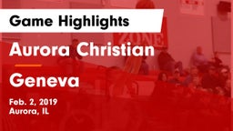 Aurora Christian  vs Geneva  Game Highlights - Feb. 2, 2019