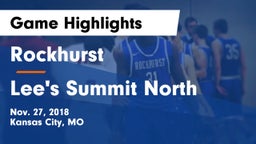 Rockhurst  vs Lee's Summit North  Game Highlights - Nov. 27, 2018