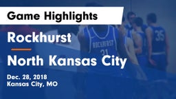 Rockhurst  vs North Kansas City  Game Highlights - Dec. 28, 2018