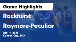 Rockhurst  vs Raymore-Peculiar  Game Highlights - Jan. 4, 2019