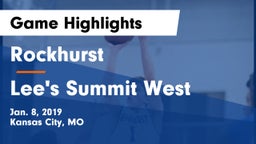 Rockhurst  vs Lee's Summit West  Game Highlights - Jan. 8, 2019