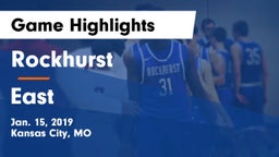 Rockhurst  vs East  Game Highlights - Jan. 15, 2019