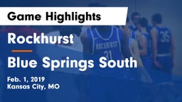 Rockhurst  vs Blue Springs South  Game Highlights - Feb. 1, 2019