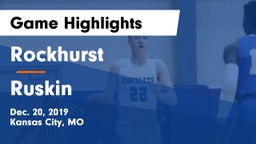 Rockhurst  vs Ruskin  Game Highlights - Dec. 20, 2019