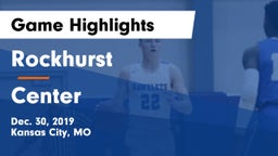 Rockhurst  vs Center  Game Highlights - Dec. 30, 2019