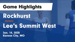Rockhurst  vs Lee's Summit West  Game Highlights - Jan. 14, 2020
