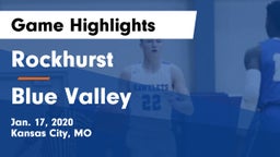 Rockhurst  vs Blue Valley  Game Highlights - Jan. 17, 2020