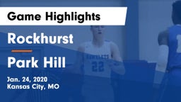 Rockhurst  vs Park Hill  Game Highlights - Jan. 24, 2020