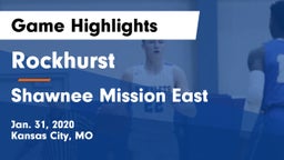 Rockhurst  vs Shawnee Mission East  Game Highlights - Jan. 31, 2020