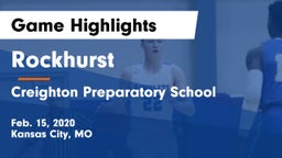 Rockhurst  vs Creighton Preparatory School Game Highlights - Feb. 15, 2020