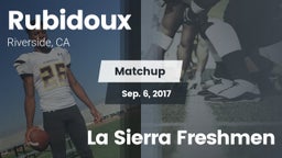 Matchup: Rubidoux  vs. La Sierra  Freshmen 2017