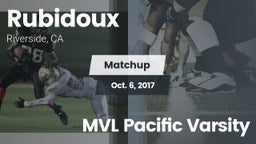 Matchup: Rubidoux  vs. MVL Pacific  Varsity 2017