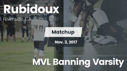 Matchup: Rubidoux  vs. MVL Banning  Varsity 2017