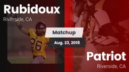 Matchup: Rubidoux  vs. Patriot  2018