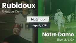 Matchup: Rubidoux  vs. Notre Dame  2018