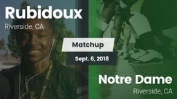 Matchup: Rubidoux  vs. Notre Dame  2018