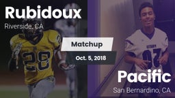 Matchup: Rubidoux  vs. Pacific  2018
