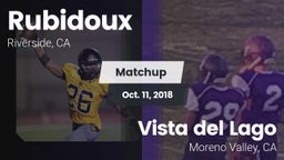 Matchup: Rubidoux  vs. Vista del Lago  2018