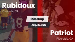 Matchup: Rubidoux  vs. Patriot  2019