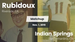 Matchup: Rubidoux  vs. Indian Springs  2019