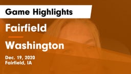 Fairfield  vs Washington  Game Highlights - Dec. 19, 2020